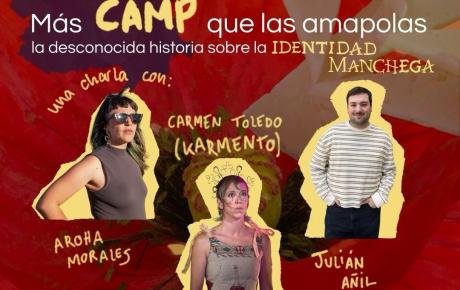 'Más camp que las amapolas'